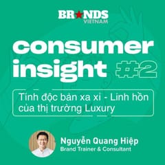 Consumer Insight #2: Tính độc bản xa xỉ – Linh hồn của thị trường Luxury