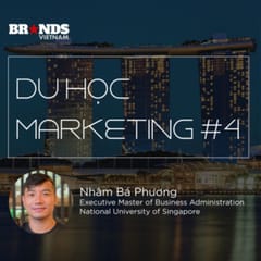 Du học Marketing #4: Nhâm Bá Phương @ National University of Singapore – EMBA là “tấm vé” nâng cao năng lực quản lý sau 14 năm