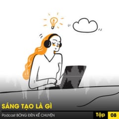Quản trị Sáng tạo: Sáng tạo là gì?