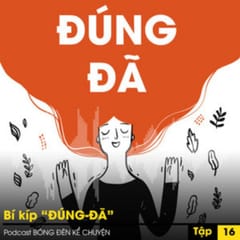 Quản trị Sáng tạo: Bí kíp Đúng - Đã