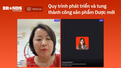 Webinar #30: Quy trình phát triển và tung thành công sản phẩm Dược mới (Lê Phương Dung)