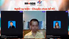 Webinar #28: Event Producer: Trái tim của sản xuất sự kiện (Phạm Ngọc Khôn)