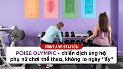 Poise: Olympic - Chiến dịch ủng hộ phụ nữ chơi thể thao, không lo ngày ấy