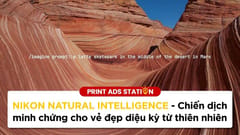 NIKON: Natural Intelligence - Chiến dịch minh chứng cho vẻ đẹp diệu kỳ từ thiên nhiên