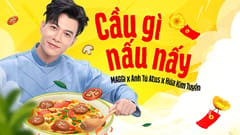 MV Tết 2023 Maggi: Cầu gì nấu nấy (Anh Tú Atus x Hứa Kim Tuyền)
