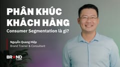 Phân khúc khách hàng - Consumer Segmentation là gì?