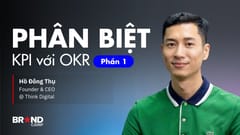 Phân biệt sự khác nhau giữa KPI với OKR (Phần 1)