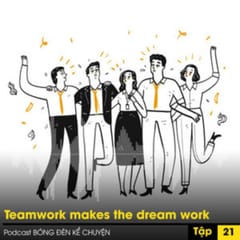 Quản trị Sáng tạo: Teamwork makes the Dream Work