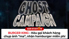 Burger King - Kêu gọi khách hàng chụp ảnh ma, nhận hamburger miễn phí