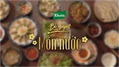 Phim Tết 2023 Knorr: Bí quyết hương vị làm nên hồn Tết (Tập 1)
