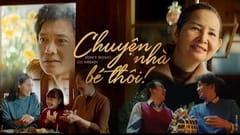 Phim ngắn Tết 2023 Ensure: Chuyện nhà bé thôi