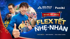 MV Tết 2024 Hoà Phát: Flex Tết Nhẹ - Nhàn (Trúc Nhân x Mew Amazing x Trương Anh Ngọc)