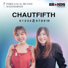 Inside Local Brands’ Masterminds #4 – CHAUTFIFTH: “Giá trị sản phẩm không đến từ việc Hoa hậu đeo túi của thương hiệu”