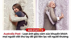 Australia Post: Loạt ảnh giàu cảm xúc khuyến khích mọi người viết thư tay để giữ liên lạc với người thương