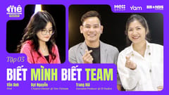 MêProdcast #3: Biết mình, biết team - anh Đạt Nguyễn & chị Trang Bùi