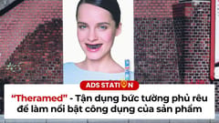Theramed: Tận dụng bức tường phủ rêu để làm nổi bật công dụng của sản phẩm