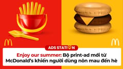 Enjoy Our Summer - Bộ Print-ad mới từ McDonalds khiến người dùng nôn mau đến hè