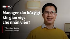 Manager cần lưu ý những gì khi giao việc nhân viên?