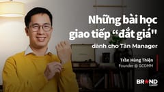 Những bài học giao tiếp đắt giá dành cho tân Manager