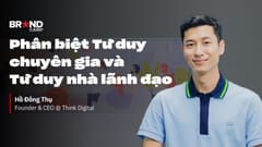 Phân biệt Tư duy chuyên gia và Tư duy lãnh đạo