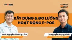 e-Commerce Growth Interview #2: Xây dựng và Đo lường hoạt động e-POS