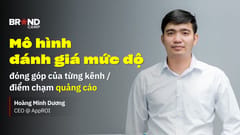 Mô hình đánh giá mức độ đóng góp của từng kênh/ điểm chạm quảng cáo