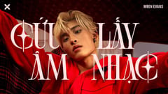 MV “Cứu lấy âm nhạc” (Wren Evans x Shot on iPhone)