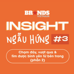 Insight Ngẫu Hứng #3.2: “Chạm đáy, vượt qua và tìm được bình yên từ bên trong. Tôi nghĩ sự linh hoạt là thế mạnh của phái nữ.”
