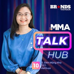 MMA Talk Hub #10: CEO VietGuys bàn về mô hình “giữ nhiệt” kênh tương tác dành cho doanh nghiệp FMCG