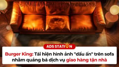 Burger King: Tái hiện hình ảnh dấu ấn trên sofa nhằm quảng bá dịch vụ giao hàng tận nhà