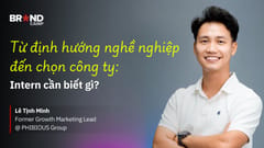 Từ định hướng nghề nghiệp đến chọn công ty: Intern cần biết gì?