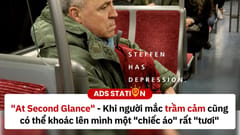 At Second Glance - Khi người mắc trầm cảm cũng có thể khoác lên mình một chiếc áo rất tươi