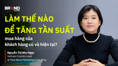 Làm thế nào để tăng tần suất mua hàng của khách hàng cũ và hiện tại?