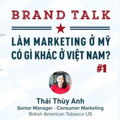 #1 - Làm Marketing ở Mỹ có gì khác ở Việt Nam?