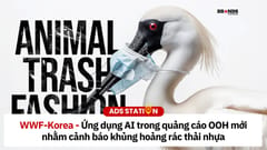 WWF-Korea ứng dụng AI trong quảng cáo OOH mới nhằm cảnh báo khủng hoảng rác thải nhựa
