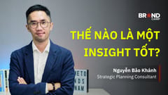 Thế nào là một Insight tốt?