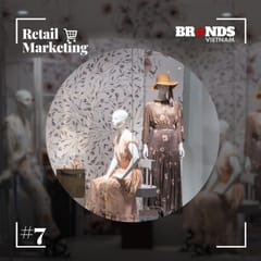 Retail Marketing #7: Visual Merchandising – Giao thoa nghệ thuật phối style và bán hàng
