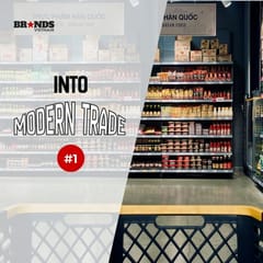 Into Modern Trade #1: Channel Insight – Làn sóng MT