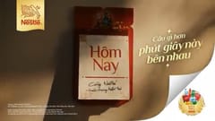 TVC Nestlé Vietnam: Cầu gì hơn phút giây này bên nhau