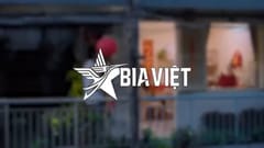 TVC Bia Việt: Lời cảm ơn chân thành