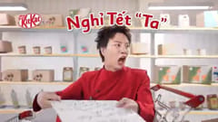 TVC KitKat: Góc tết ‘Ta’, tách ra cùng Kitkat