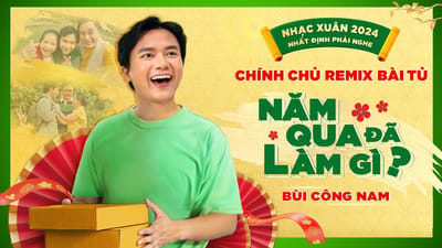MV Tết 2024 - Anlene x Bùi Công Nam: Năm qua đã làm gì