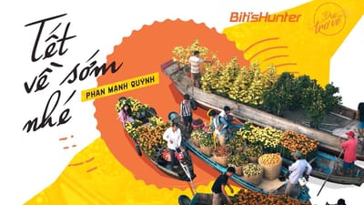 Đi để trở về 4: Tết về sớm nhé (Phan Mạnh Quỳnh x Biti’s Hunter)