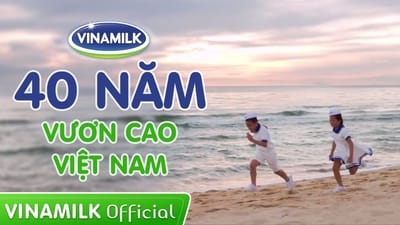 MV Vinamilk: Vươn cao Việt Nam