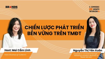 e-Commerce Growth Interview #4: Chiến lược phát triển bền vững trên TMĐT