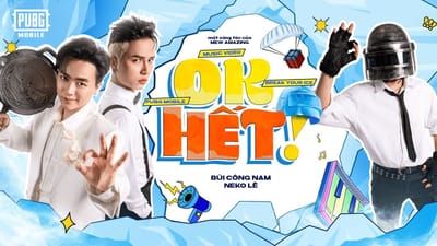 MV Tết 2025: OK HẾT! (Bùi Công Nam x Mew Amazing x PUBG MOBILE)
