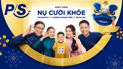 MV Tết 2025 P/S: Nụ cười khoẻ (Rhymastic x Dương Hoàng Yến x Ma Bư)