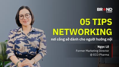 5 Tips Networking nơi công sở dành cho người hướng nội